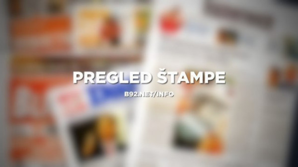 Novine: "Stiglo čak 2.500.000 prijava za upis kvadrata"; "Sprečena otmica makedonskog pevača u Beogradu"