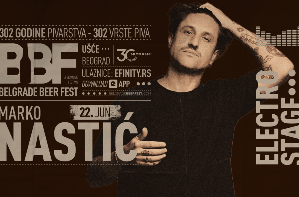 Marko Nastić potvrdio nastup na Belgrade Beer Festu