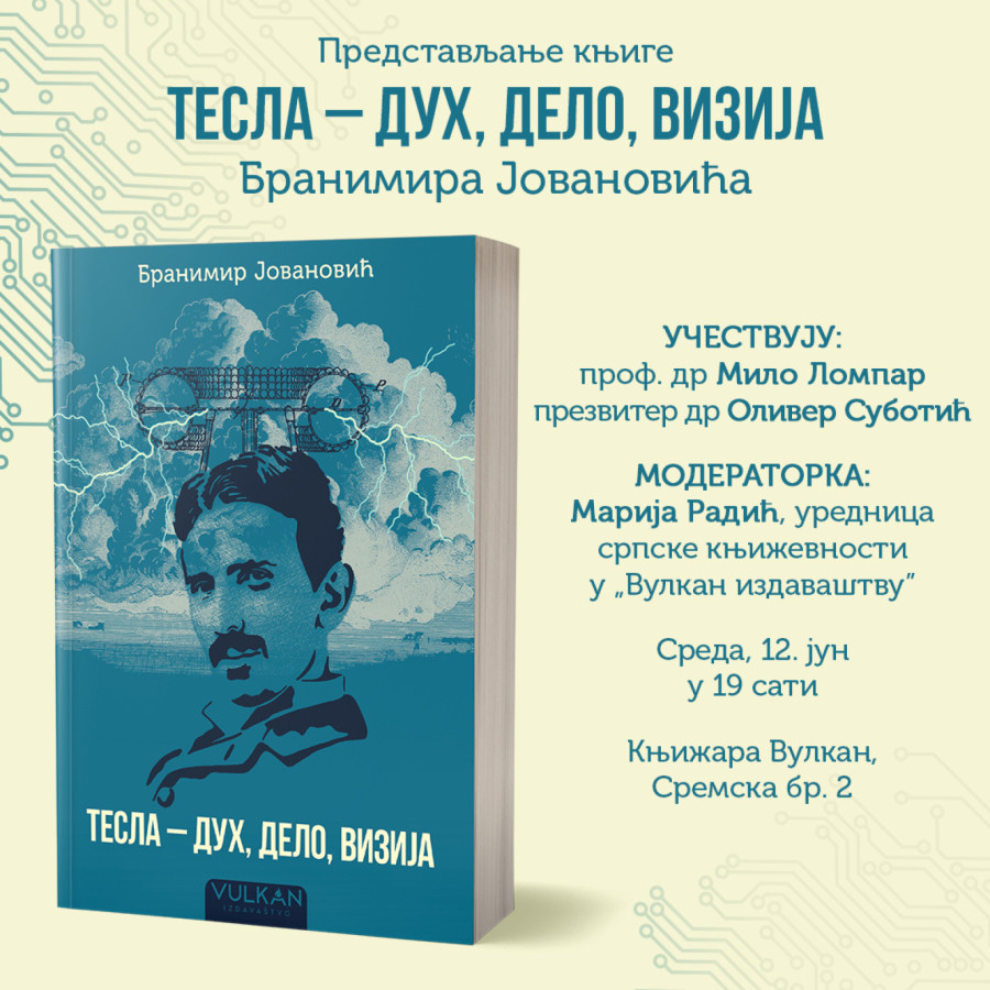 Promocija knjige Tesla – duh, delo, vizija 12. juna u Beogradu