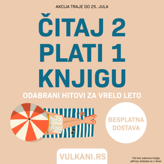 Hitovi za vrelo leto: Plati jednu, čitaj dve knjige Vulkan izdavaštva