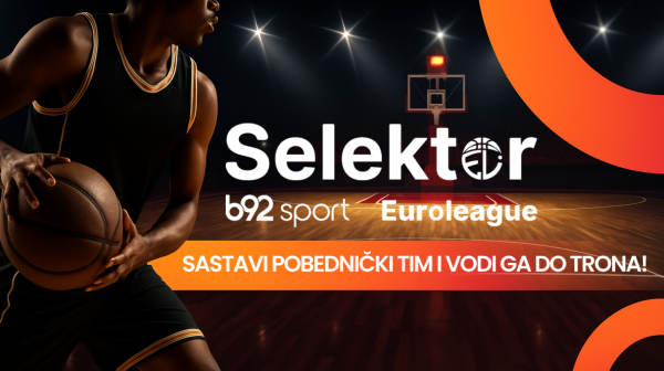 Nova sezona kreće! Igrajte sa nama Euroleague Selektor na B92.sport
