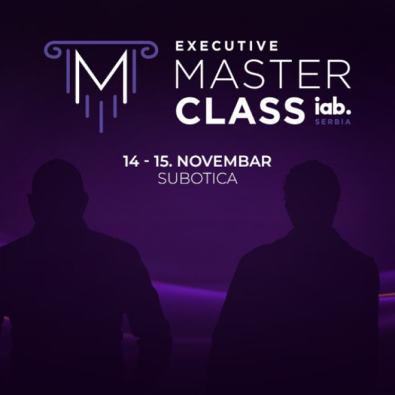 IAB Executive Masterclass: mesto gde se okupljaju ideje koje menjaju tržište