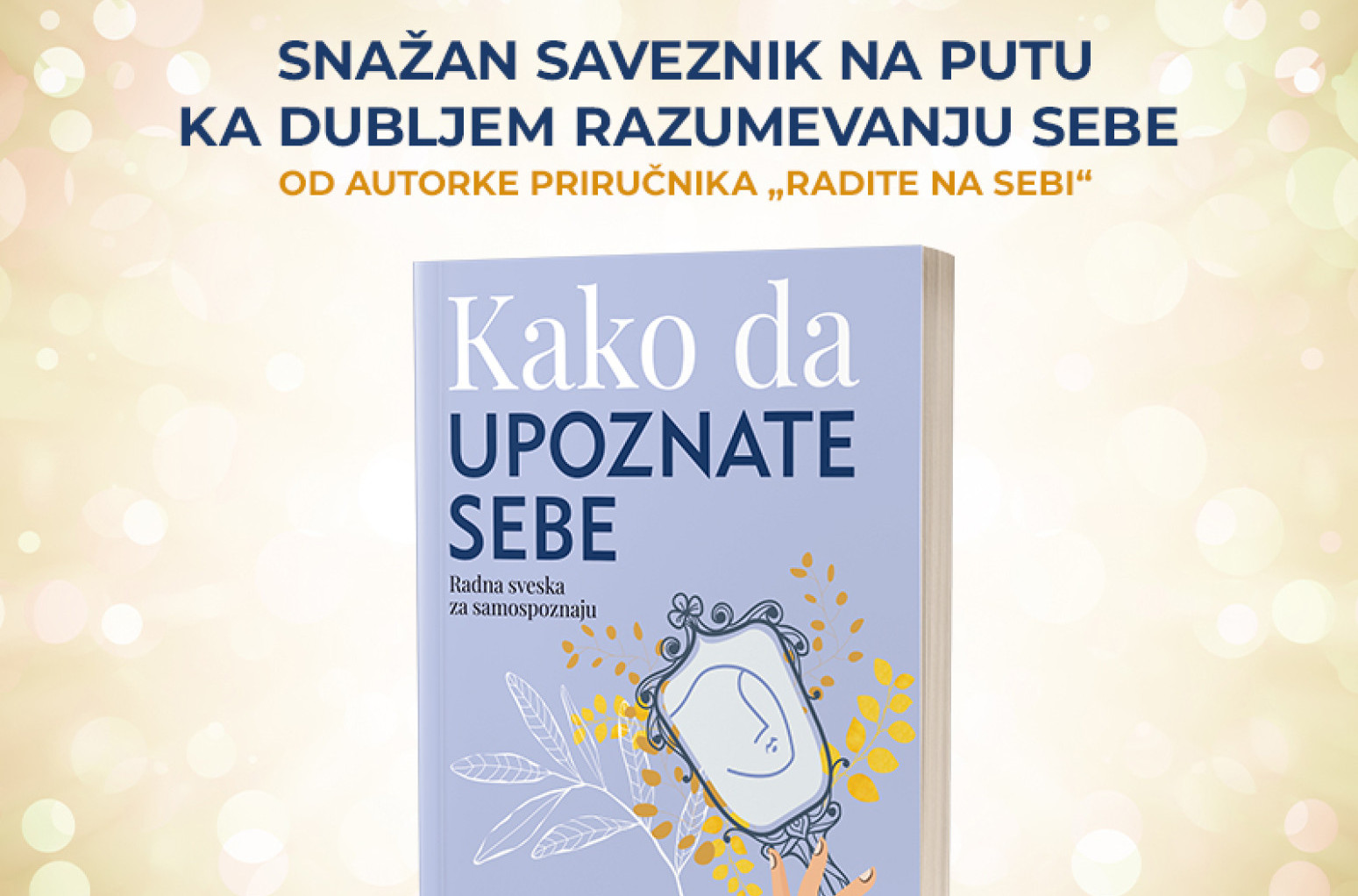 Radna sveska za samootkrivanje i ličnu promenu: "Kako da upoznate sebe" holističke psihološkinje dr Nikol Lepe