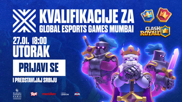 Clash Royale kvalifikacije za Global Esports Games: Prijavite se i predstavljajte Srbiju!