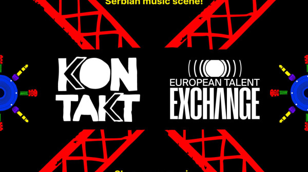 KONTAKT konferencija, showcase i festival postaje deo "EUROPEAN TALENT EXCHANGE" porodice