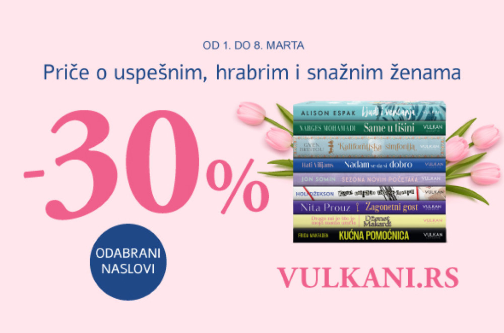 Za 8. mart uz specijalan popust: Savremeni naslovi koje će voleti sve žene!