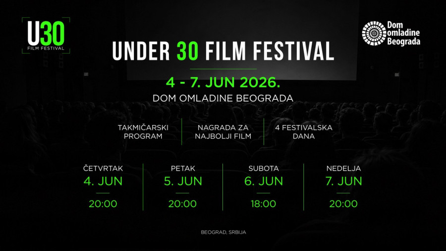 Prvi U30 Film Festival od 4. do 7. juna u Domu omladine Beograda
