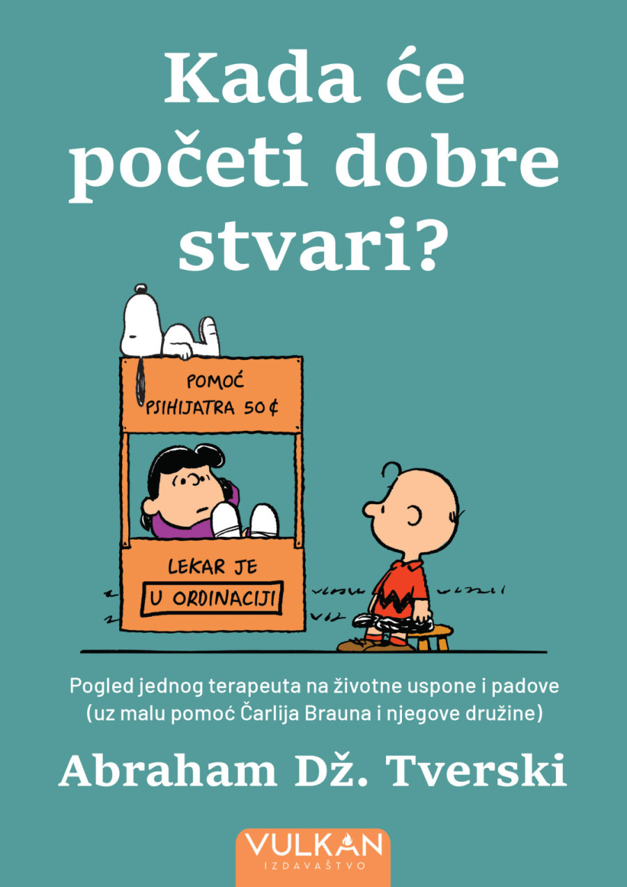 Kada psihijatar čita Snupija: nežna knjiga o velikim životnim pitanjima