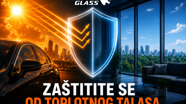 Zaštitite se od toplotnog talasa - zaustavite toplotu pre nego što uđe u automobil, stan ili kancelariju