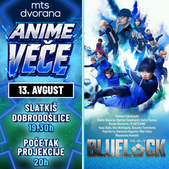 Specijalno "anime veče" uz film "Blue lock" 13. avgusta u MTS Dvorani VIDEO