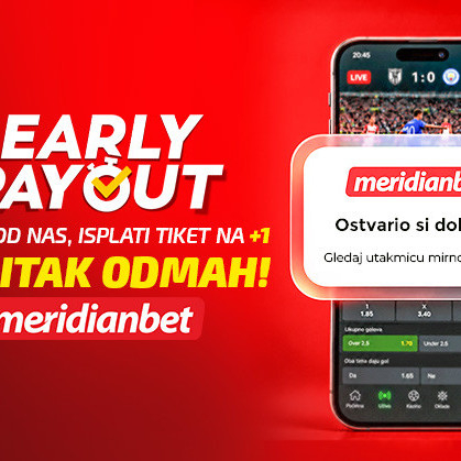 Novo, novo, novo! Samo u Meridianu – isplati tiket već na 1:0!