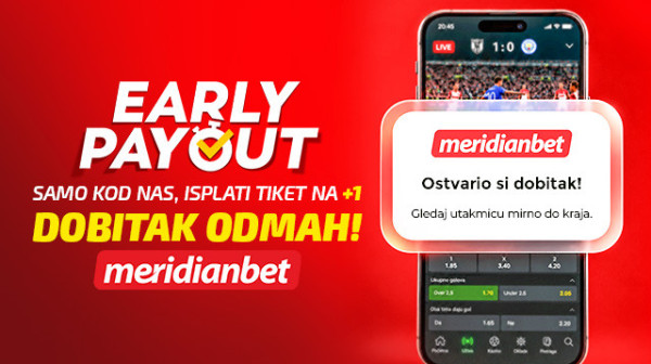 Novo, novo, novo! Samo u Meridianu – isplati tiket već na 1:0!