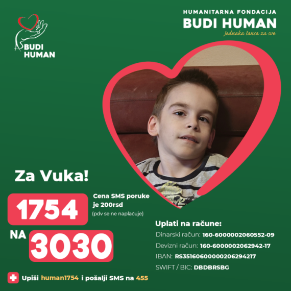 Za Vukove prve korake – 1754 na 3030; Pomozimo dečaku u borbi sa teškom bolešću
