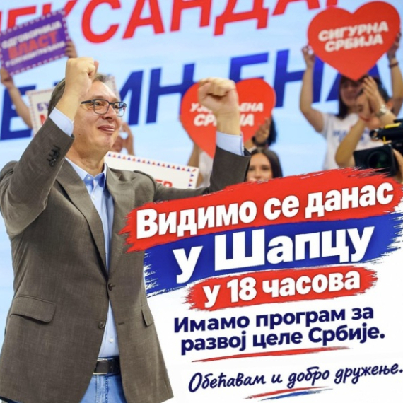 Vučić pozvao sve građane na veliki skup u Šapcu; "Imamo program za razvoj cele Srbije"
