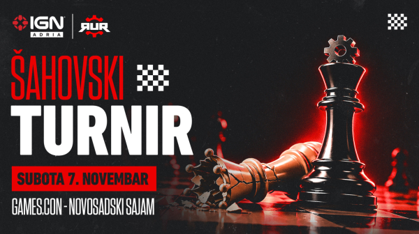 RUR i IGN Adria organizuju šahovski turnir na Games.con festivalu – Prijave su otvorene!