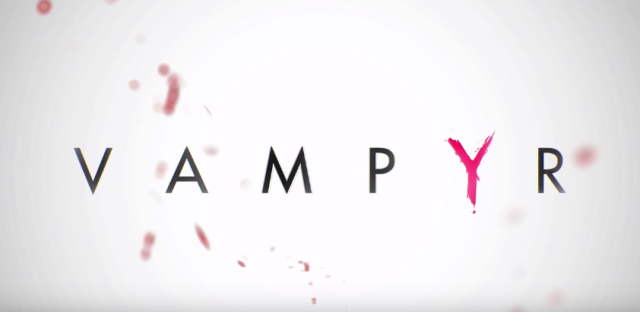 Nove informacije o igri Vampyr