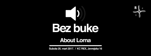About Lorna: Dream-pop putovanje Bez buke