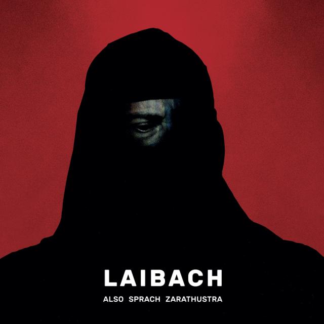 Also Sprach Zaratustra: Laibach najavio novi album