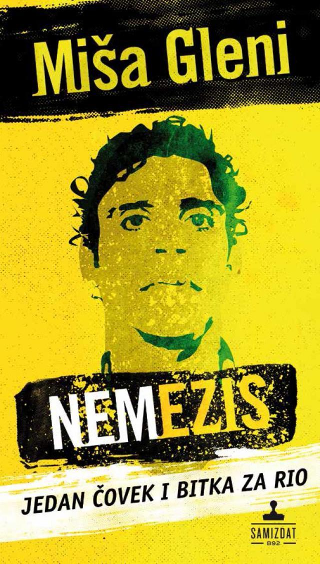 Samizdat B92 publishes Misha Glenny's "Nemesis" in Serbian