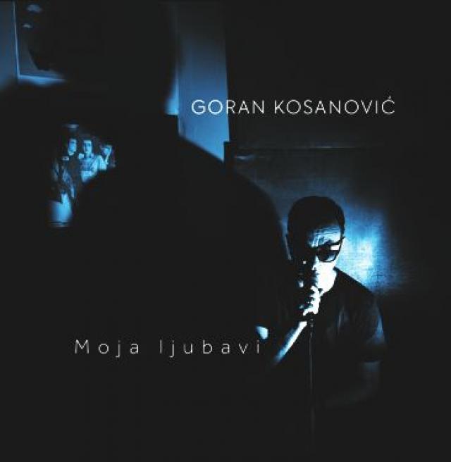 Goran Kosanoviæ objavio album "Moja ljubavi"