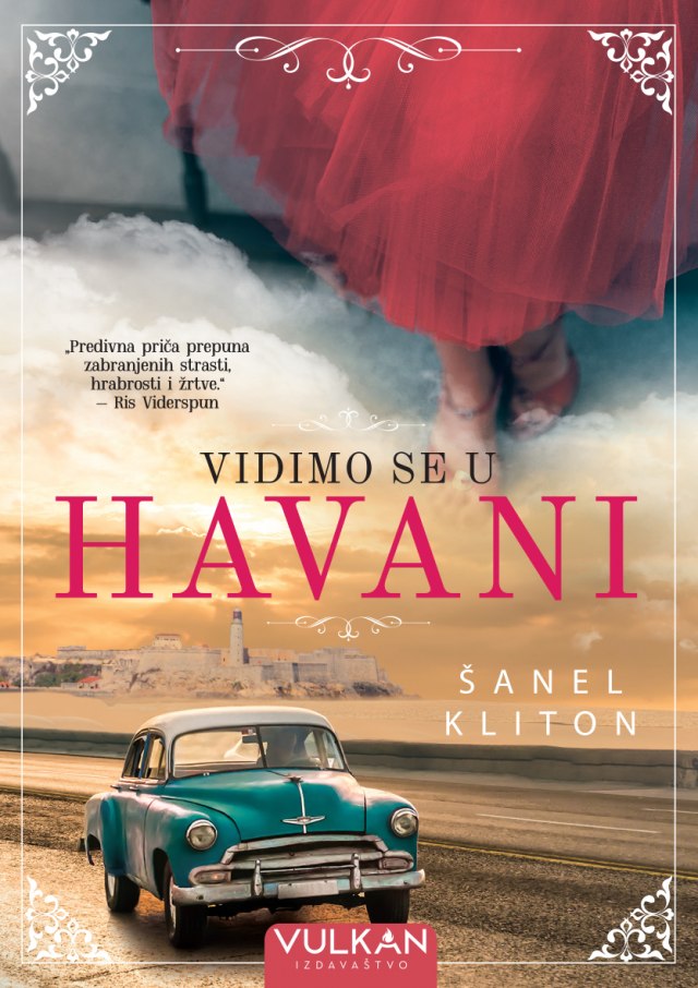 Zabranjene strasti, porodiène tajne i mnogo hrabrosti: Vidimo se u Havani