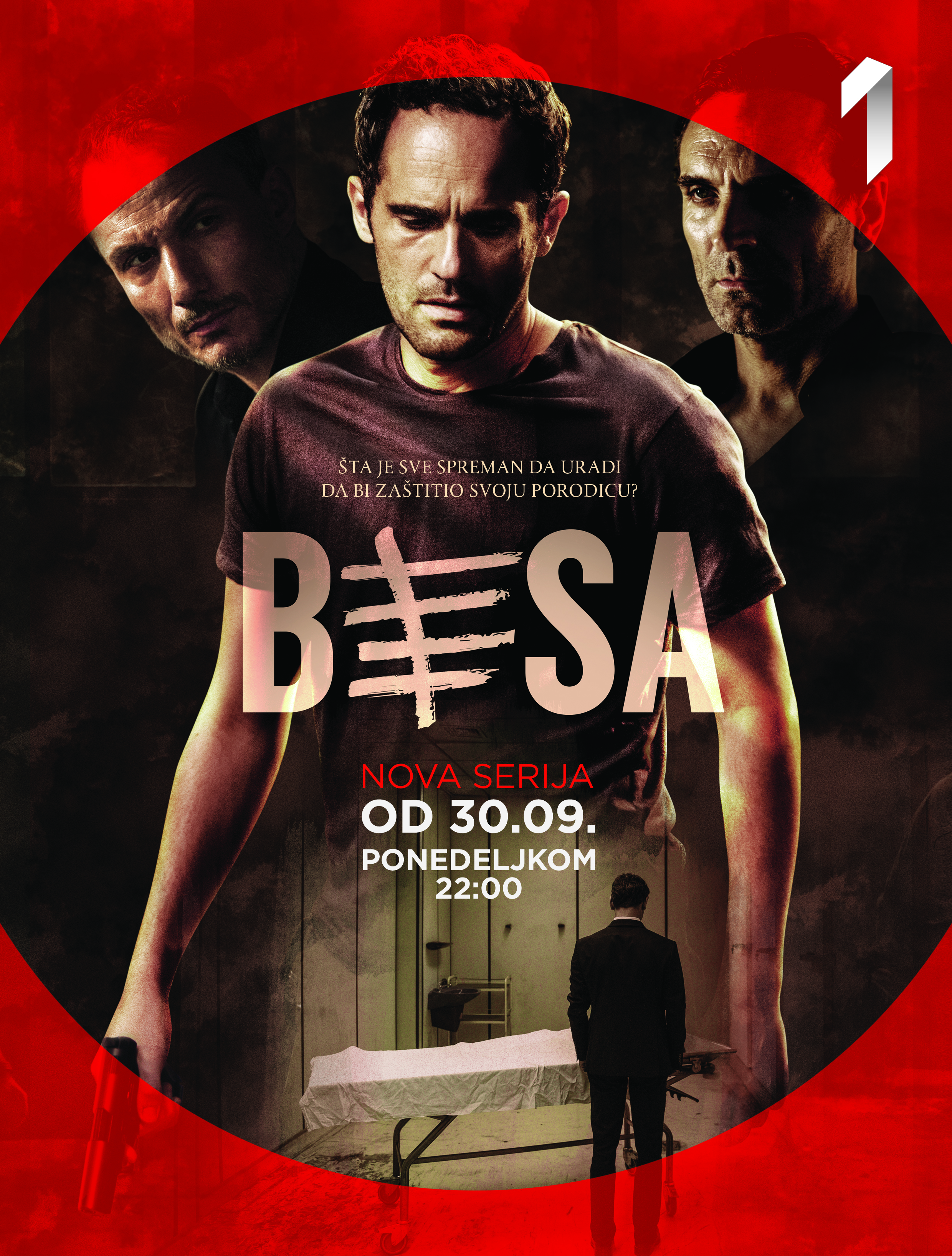 Stiže hit kriminalistička serija: “BESA” - Od 30. septembra, ponedeljkom u 22h na Prvoj televiziji