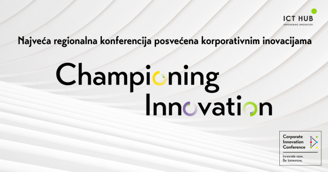 Održan poslednji dan najveæe regionalne konferencije posveæene korporativnim inovacijama