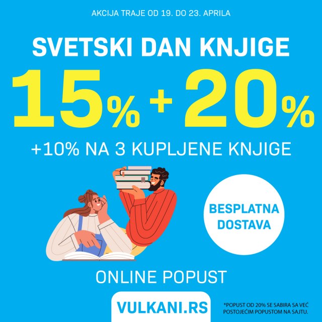 U susret Svetskom danu knjige erupcija online popusta u Vulkanu – 15% + 20% + 10% na sva izdanja!