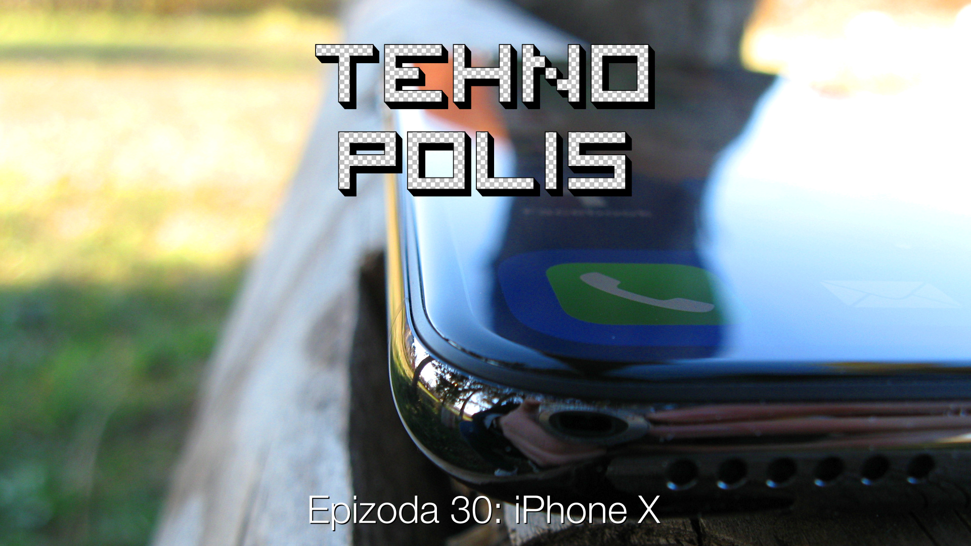 Tehnopolis 30: iPhone X