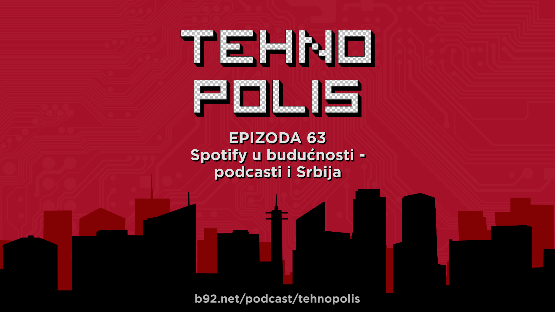 Tehnopolis 63: Spotify u buduænosti - podcasti i Srbija