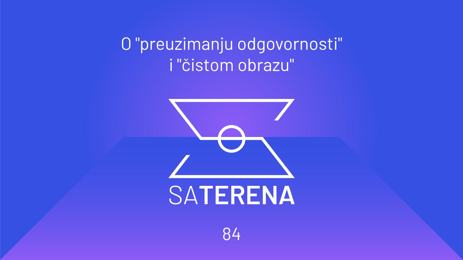 Sa terena 84: O 