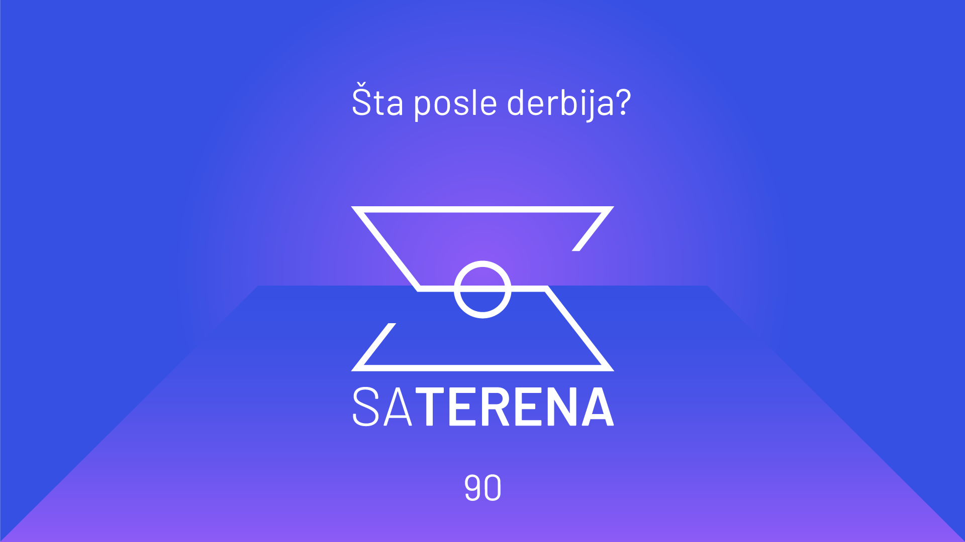 Sa terena 90: Šta posle derbija?