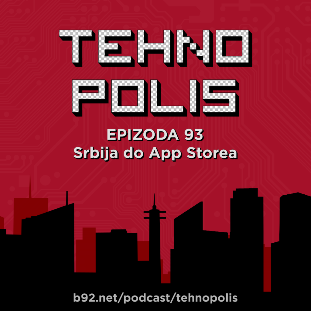 Tehnopolis 93: Srbija do App Storea