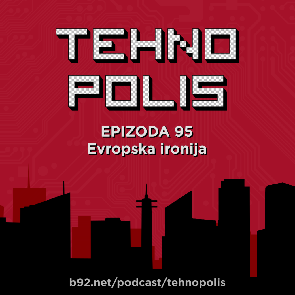 Tehnopolis 95: Evropska ironija Tehnopolis 95: Evropska ironija