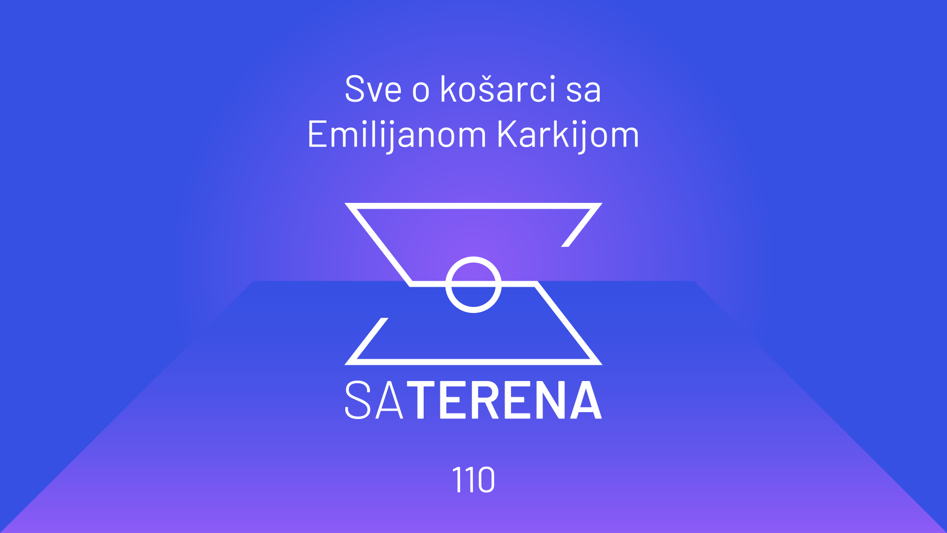 Sa terena 110: Sve o košarci sa Emilijanom Karkijom