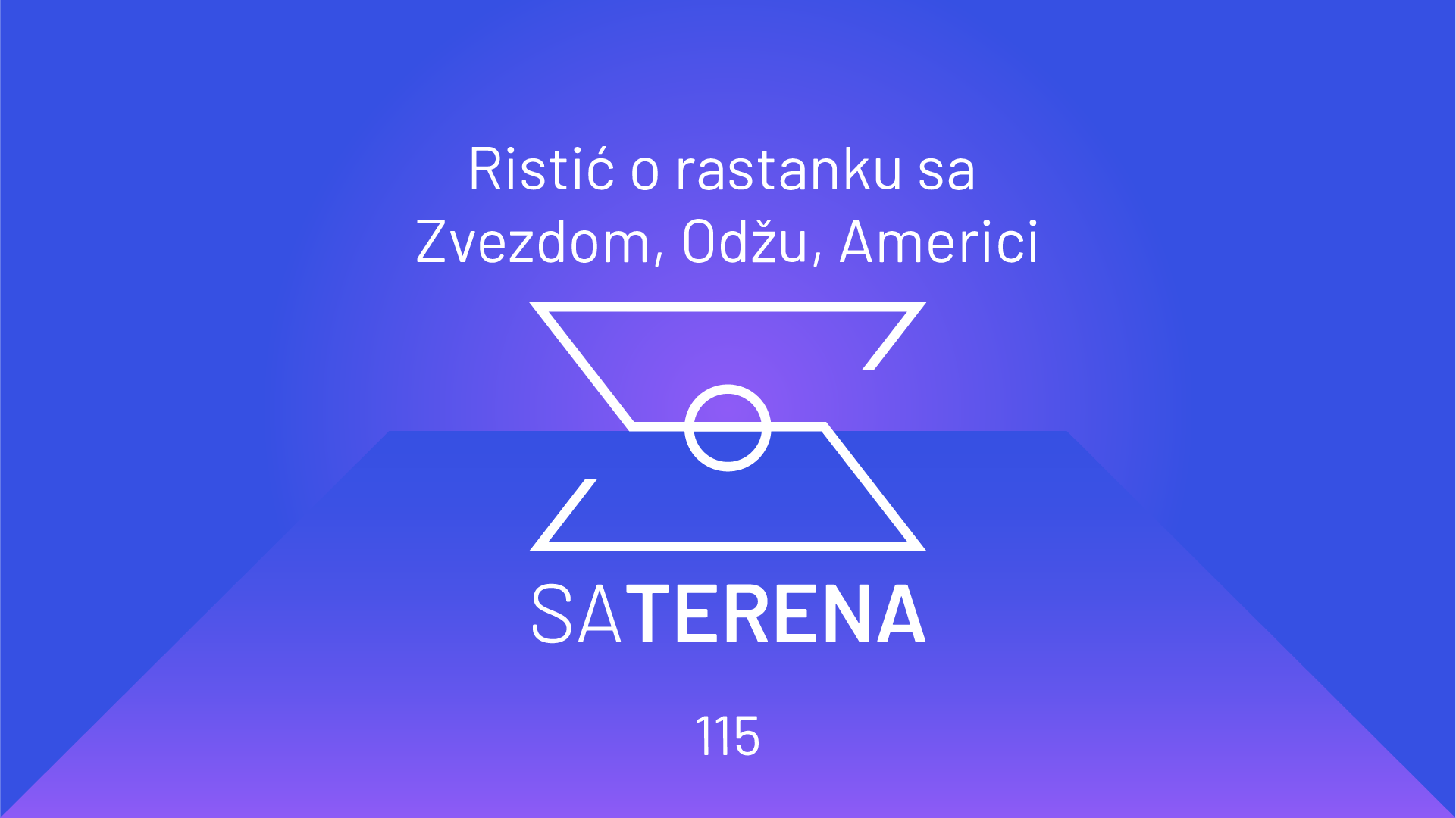 Sa terena 115: Ristić o rastanku sa Zvezdom, Odžu, Americi