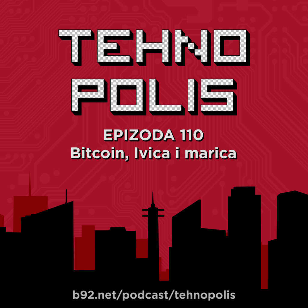 Tehnopolis 110: Bitcoin, Ivica i marica