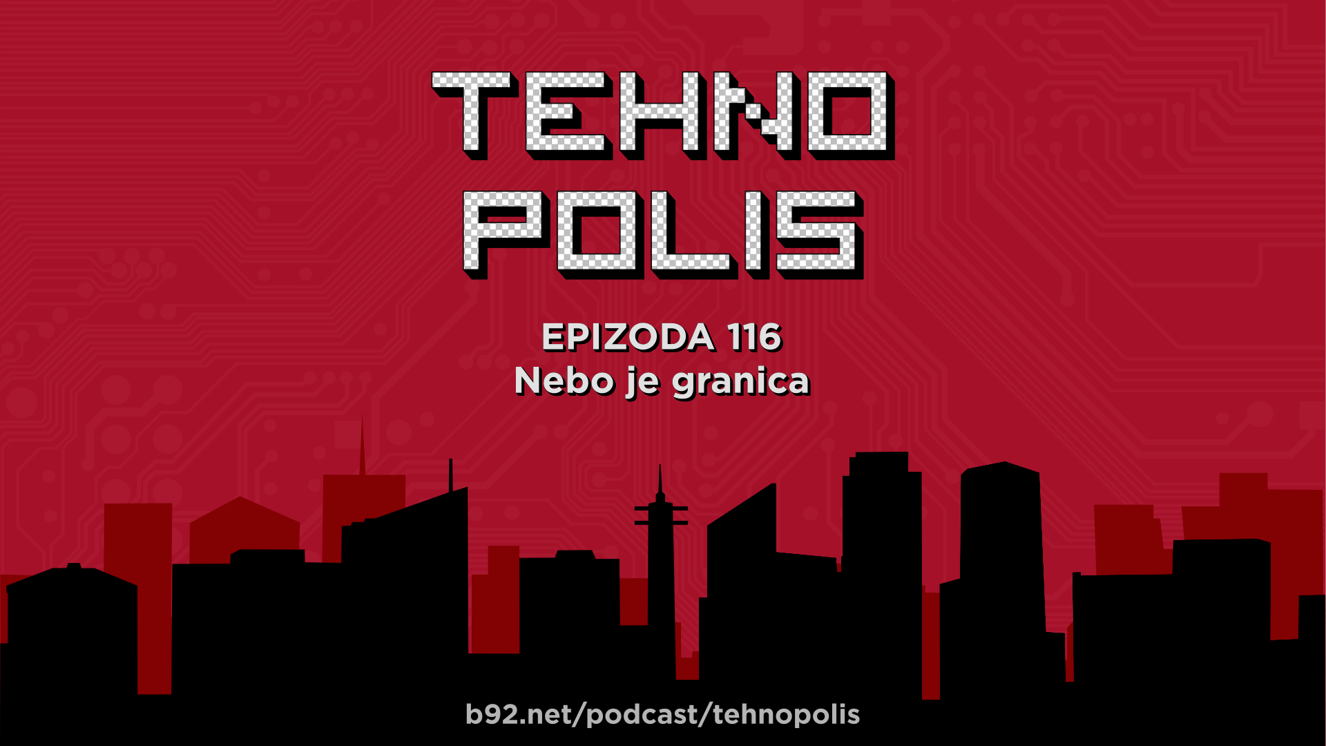 Tehnopolis 116: Nebo je granica