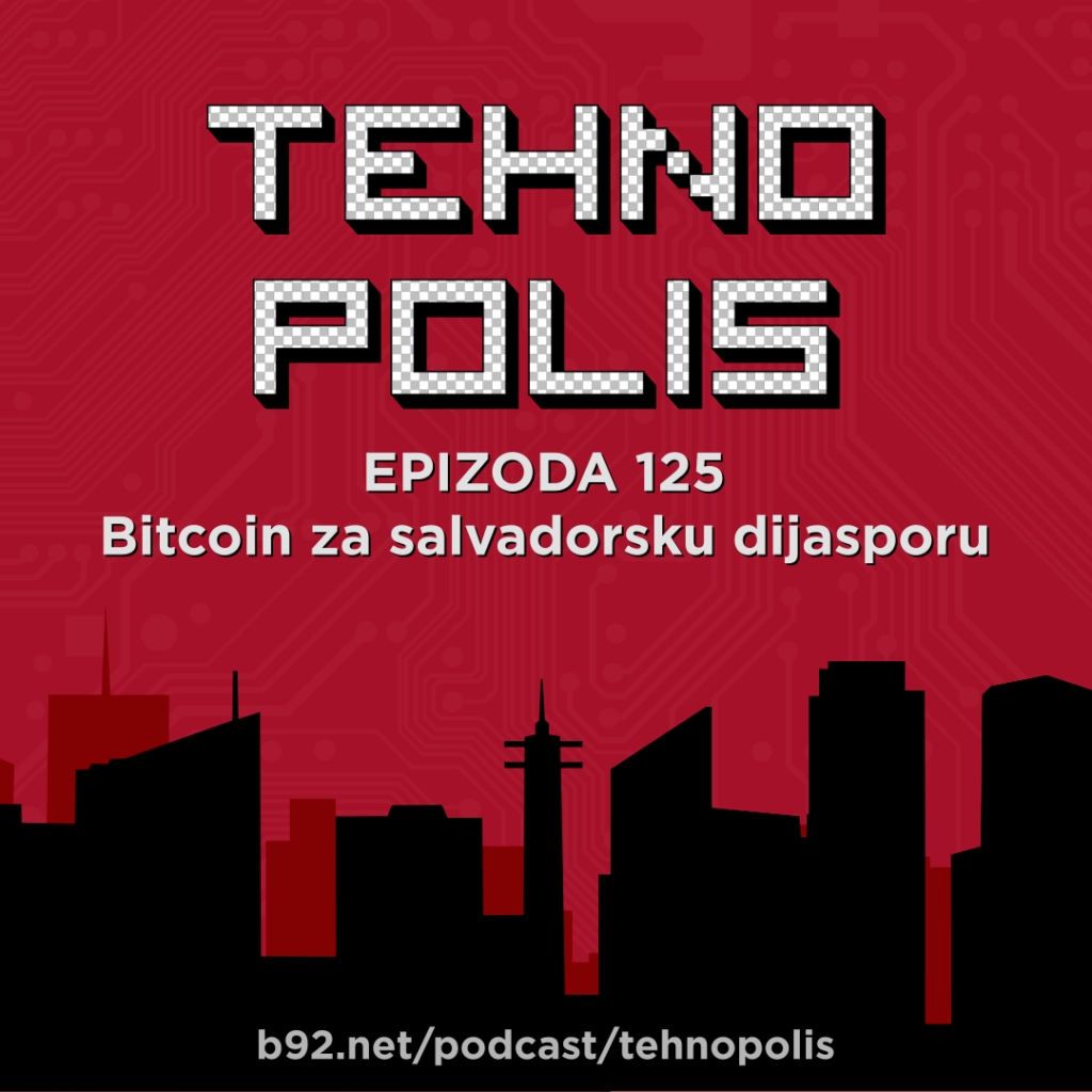 Tehnopolis 125: Bitcoin za salvadorsku dijasporu
