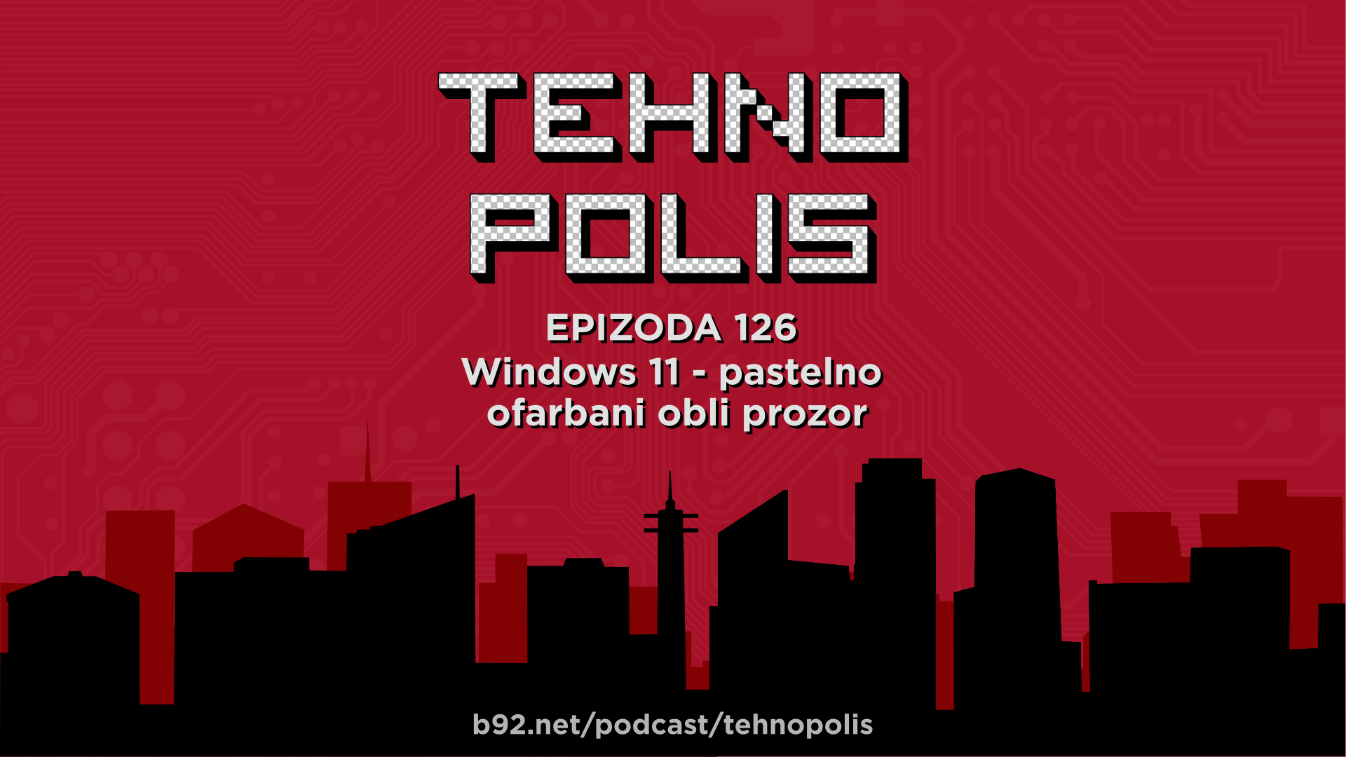 Tehnopolis 126: Windows 11 - pastelno ofarbani obli prozor