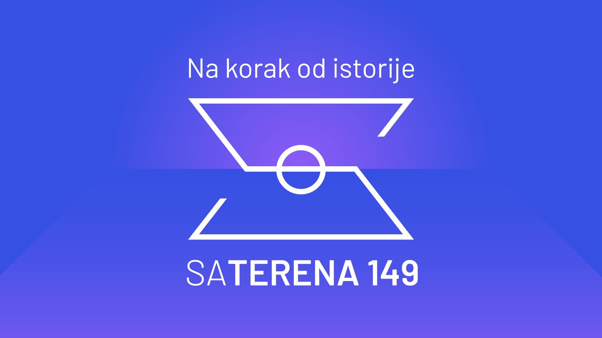 Sa terena 149: Na korak od istorije