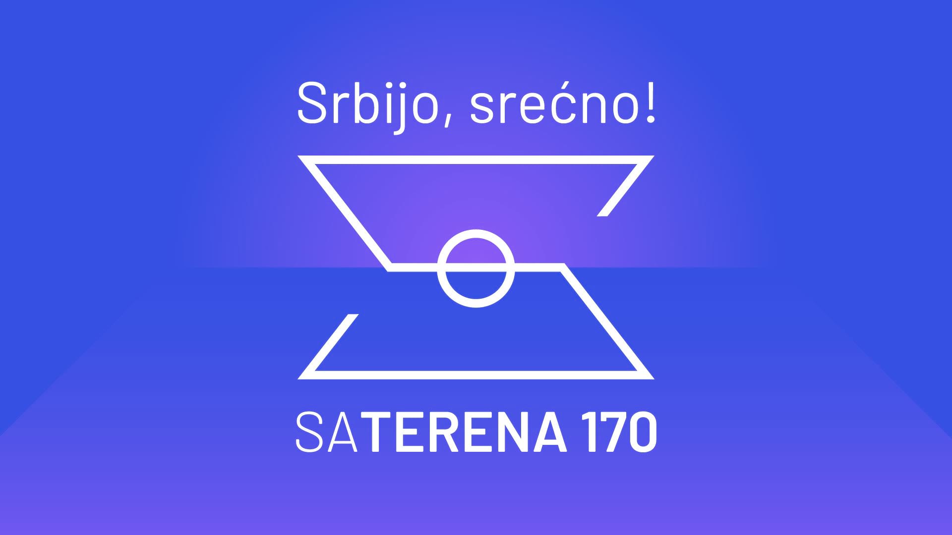 Sa terena 170: Srbijo, srećno!